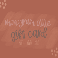 Monogram Allie Gift Card