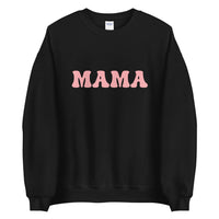 Mama Unisex Sweatshirt