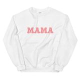 Mama Unisex Sweatshirt