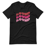 Loved Short-Sleeve Unisex T-Shirt