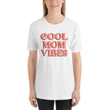 Cool Mom Vibes Short-Sleeve Unisex T-Shirt